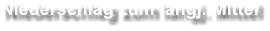 Niederschlag zum langj. Mittel